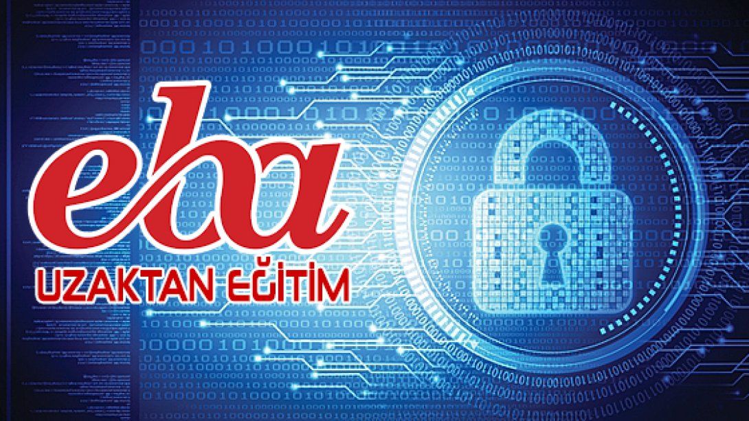 Öğretmenlerin EBA Canlı Harici Derslerde Siber Saldırılardan Korunmaları İçin Önemli Hatırlatmalar