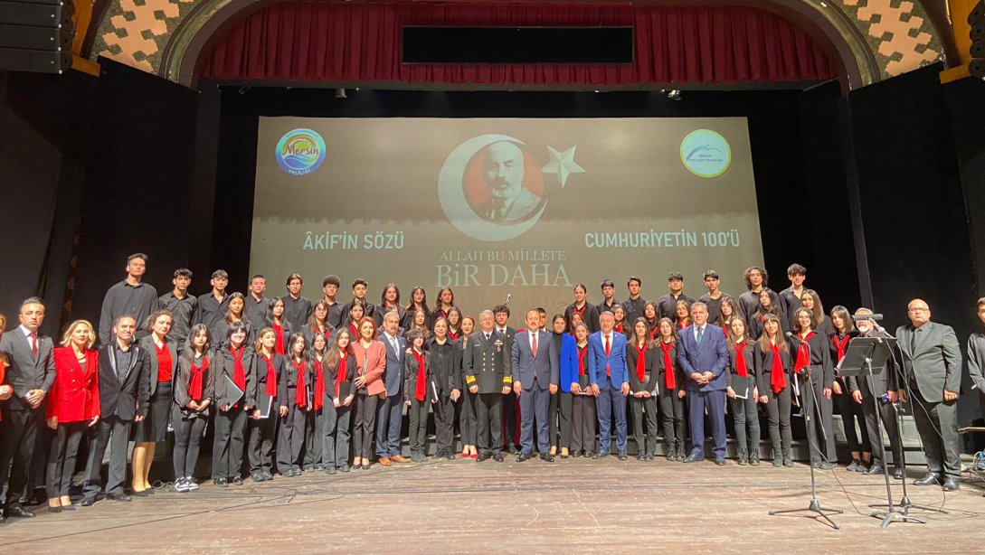12 Mart İstiklal Marşımızın Kabulü Ve Mehmet Akif Ersoy'u Anma Töreni Mersin Kültür Merkezinde Gerçekleşti