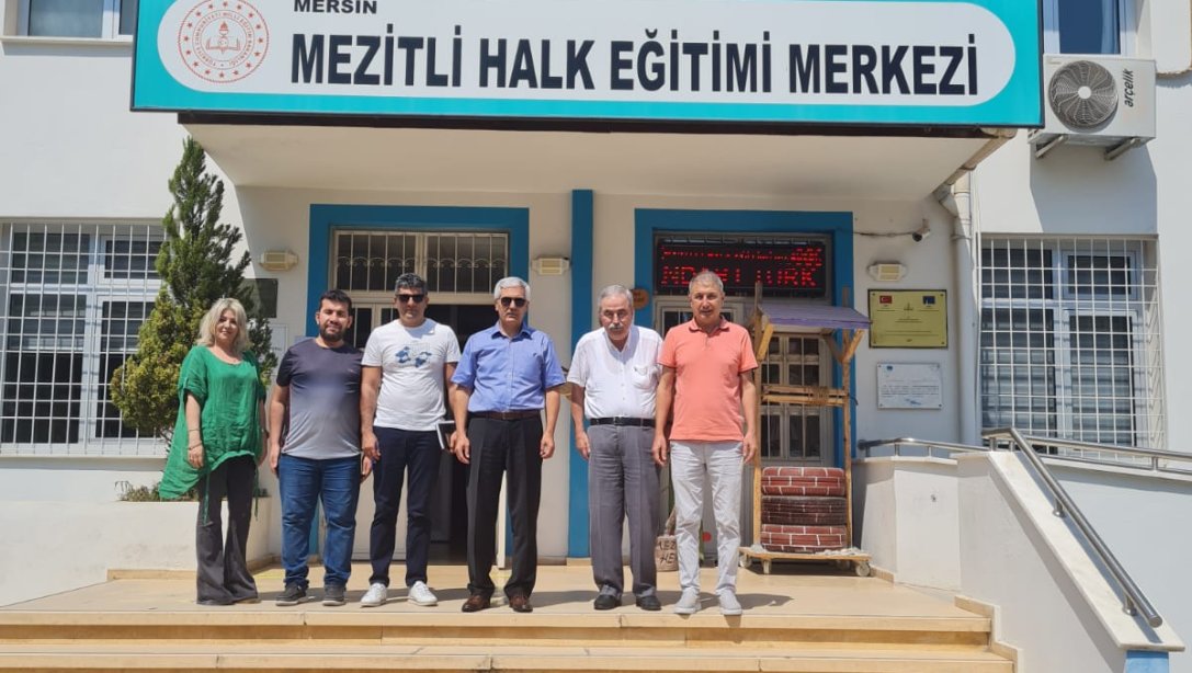 İlçe Milli Eğitim Müdürümüz Mehmet BADAS Mezitli Halk Eğitim Merkezini Ziyaret Etti
